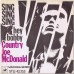 COUNTRY JOE MCDONALD Sing Sing Sing / Hey Bobby (Vanguard ‎– STU 42355) Denmark 1970 PS 45